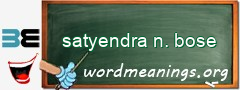 WordMeaning blackboard for satyendra n. bose